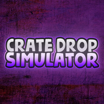 Crate Drop Simulator [Beta]