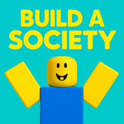 Build A Society 🏛 🏗