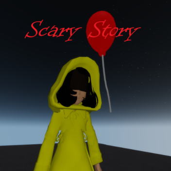 Scary Story