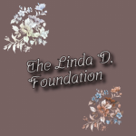 The Linda D. Foundation