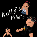 kaily’s vibe’s