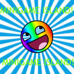 🫠   Minigame Island  🫠