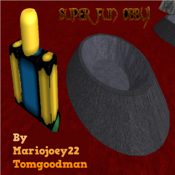 Super Fun Obby! [WIP]