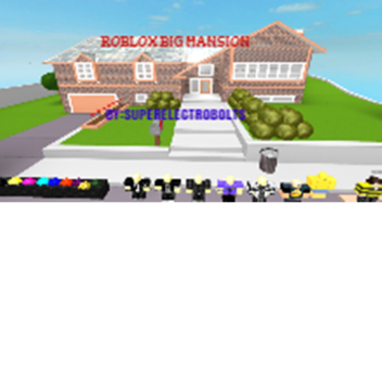 Roblox Big Mansion(FIXED)