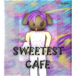 Sweetest Cafe! [V.1.1]
