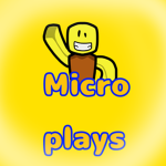 MicroPlays!