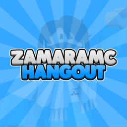 ZamaraMC Hangout [VC 🔊]