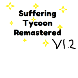 Suffering Tycoon Remastered V1.2
