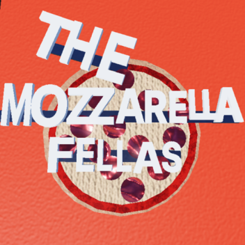 The Mozzarella Fellas!