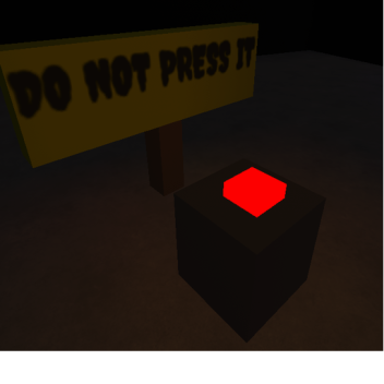 DO NOT PRESS IT