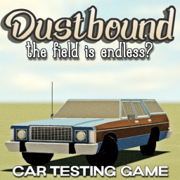 DUSTBOUND - Testing game
