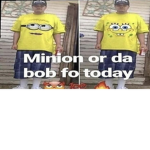 bob or da minion