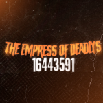 The empress of deadlys