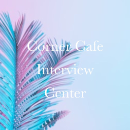 Corner Café Interview Center