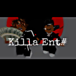 Killa Ent#