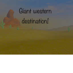 Giant Western destination
