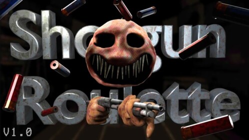 [🌟NEW] Shotgun Roulette
