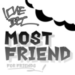 Most Friend.