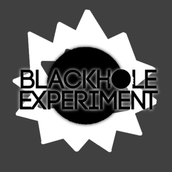 Blackhole Experiment (broken?)