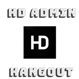 HD Admin Hangout