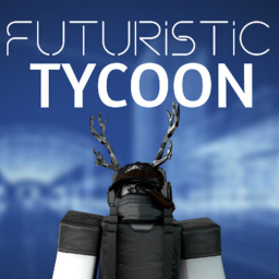 Futuristic Tycoon (NEW)