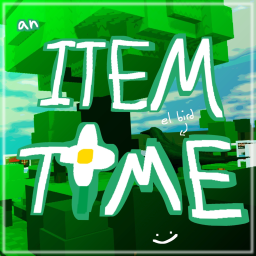 Item Time [Alpha]