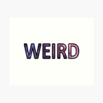 Weirdness group because I'm weird sooooooooo......