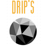 Drip's!
