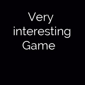 very interesting game