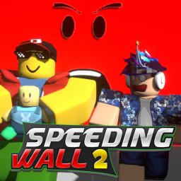 Speeding Wall 2