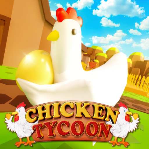 Chicken Tycoon! 🐔