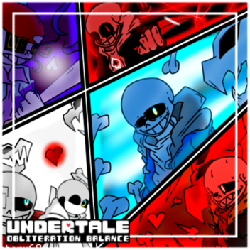 Undertale: Obliteration Balance [WIP]