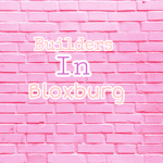 builders in bloxburg YT