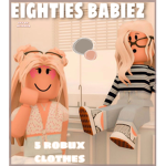 eighties babiez