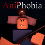 AniPhobia