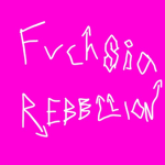 Fuchsia Rebellion