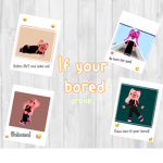 If your bored