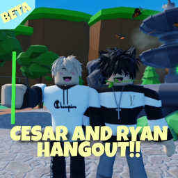 Cesar and Ryan Hangout! [UPDATE BETA]