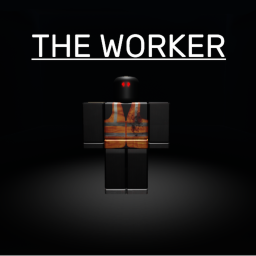 The Worker [Horror]