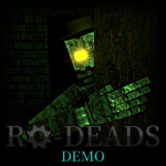 RO-DEADS (DEMO)