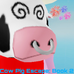 Cow Pig Escape: Book 2 (CHAPTER 2)