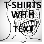 T-Shirts With Text