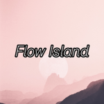Flow Island