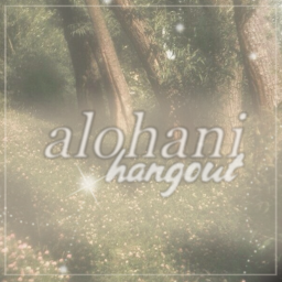 Alohani Hangout