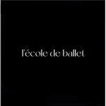 l'école de ballet
