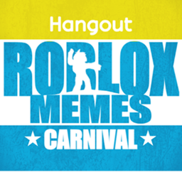 [Carnival] The Roblox Memes Hangout