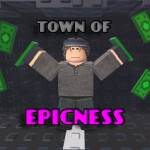 Town Of Epicness