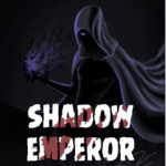 Shadow Emperors
