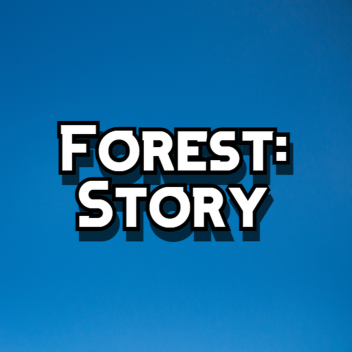 Forest: Story
