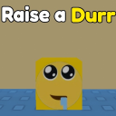 Raise a Durr 🐾